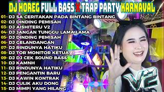 Download lagu DJ SA CERITAKAN PADA BINTANG BIN TANG CEK SOUND TRAP BASS MELEDAK FULL BASS GELERR HOREG TERBARU FUL mp3