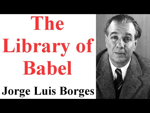 The Library of Babel || Short story by Jorge Luis Borges || Brief Summary