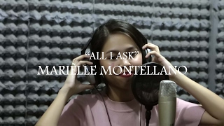 All I Ask (Adele) cover by Marielle Montellano
