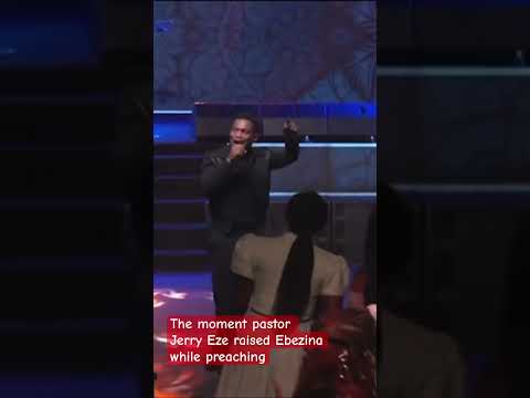 The moment Pastor Jerry Eze raised Ebezina while preaching #preyeodede #gospelmusic #jerryeze #usa