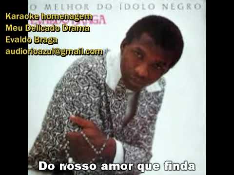 Meu Delicado Drama - Evaldo Braga