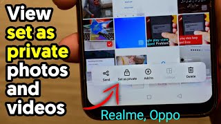 How to View Set as Private Photos and Videos in Realme and OPPO (2022)