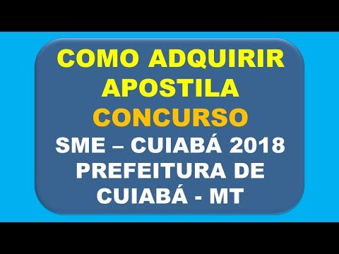 Baixar Apostila Concurso SME Cuiabá 2018 - Prefeitura de Cuiabá MT
