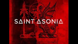 Saint Asonia- Even though I say