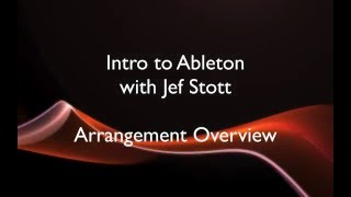 Ableton Live Arrangement View- Audio Arts with Jef Stott