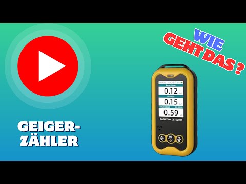 Wie funktioniert ein GEIGERZÄHLER