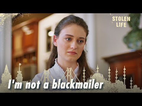 I'm not a blackmailer - Stolen Life | Short Scenes