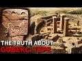 Göbekli Tepe The 12 000 Year Old Temple That Broke History With Its Shocking Secrets Documentary