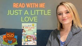 Read With Me: Just a Little Love | Love & Kindness Story Read Aloud