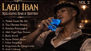 Download lagu 🎷 VOL 2 Bistro & Bar Relaxing: Male VocalLagu Iban Paling Enak Didengar 2026 | Koleksi Cover Terbaik mp3