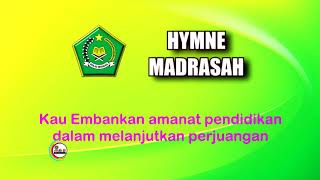 Download lagu HYMNE DAN MARS MADRASAH... mp3