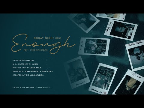 FRIDAY NIGHT CRU - Enough (feat. Jane Macgizmo) [Official Audio]