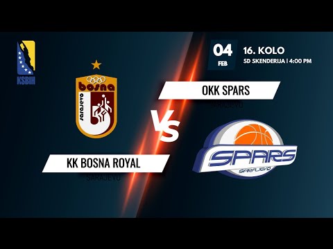 KK Bosna Royal vs OKK Spars - 16. kolo - KSBIH - 2021/2022