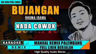Download lagu BUJANGAN - RHOMA IRAMA || KARAOKE REMIX PALEMBANG mp3 Download lagu BUJANGAN - RHOMA IRAMA || KARAOKE REMIX PALEMBANG mp3