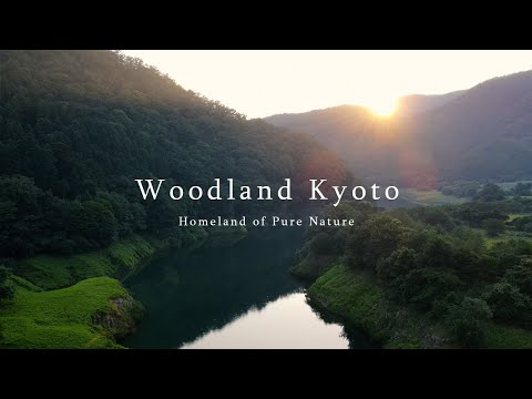 森の京都【春夏】Woodland Kyoto -Homeland of Pure Nature-