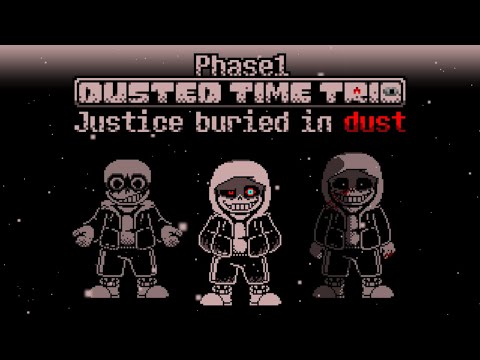 Dusted Time Trio (Forever Mad Time) - Phase1 OST: Justice buried in dust [v1-Remaster]