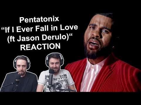 Singers Reaction/Review to "Pentatonix - If I Ever Fall in Love (ft Jason Derulo)"