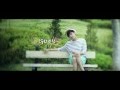 Kim Kyu Jong(김규종) _ My Precious One(소중한 사람) MV