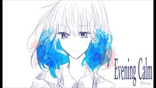 【オリジナル】Evening Calm/ロロ
