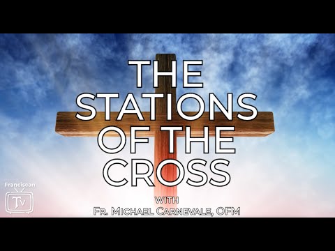 Stations of the Cross: 2022 Lenten Season