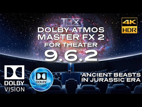DOLBY ATMOS 9.6.2 "MASTER SERIES FX 2" T.H.X Theater Sound Design Demo [4KHDR] DOLBY VISION