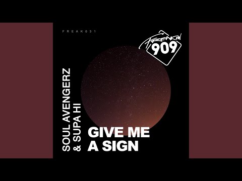 Give Me A Sign (Soul Avengerz Mix)