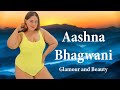 Aashna Bhagwani Indian Plus Size Model Biography Age Height Weight Relationship Lifestyle