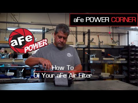aFe POWER, How To Oil Your Air Filter