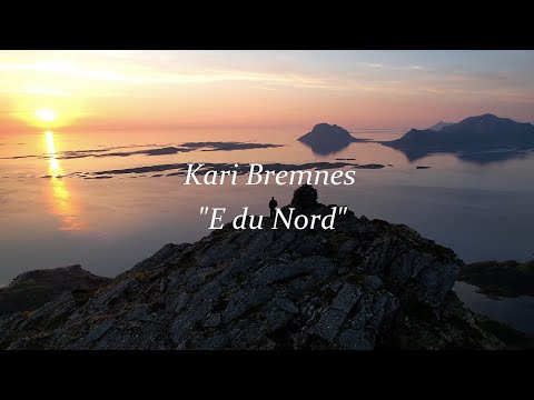 Kari Bremnes "E du Nord" (Meløya, Helgelandskysten)