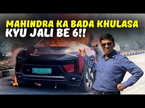 Official Facts Revealed | BE 6 Fire Accident 👉 What Really Happened #electricvehicletalks #be6e