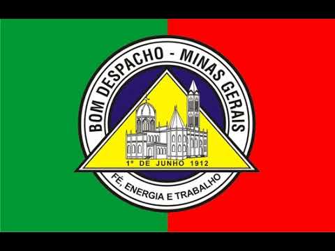 Hino de Bom Despacho - MG (Letras na descrição)