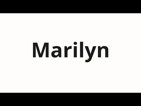 How to pronounce Marilyn