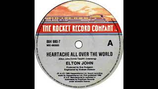 Elton John - Heartache All Over The World