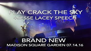 Play Crack The Sky | Brand New | Madison Square Garden | Jesse Lacey Speech | 07.14.16