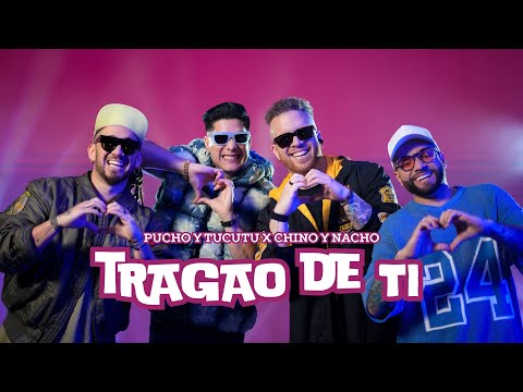 Pucho y Tucutu ft Chyno y @Nacho  - Tragao de Ti (Video) @lachinoynachomania @ChynoMiranda
