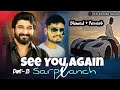 Sarpanch X See You Again || ChillOut Gujarati Mashup Song || Gujarati N English Song || Lo-fi Mix