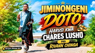 JIMINONGENI DOTO HARUSI KWA CHARES LUSHU BY LWENGE  STUDIO 2026