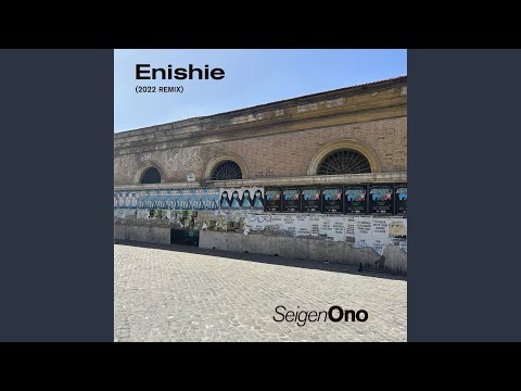 Enishie [2022 REMIX] (Binaural)