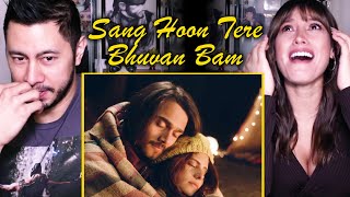 BHUVAN BAM | Sang Hoon Tere | Music Video Reaction | Jaby Koay &amp; Natasha Martinez!