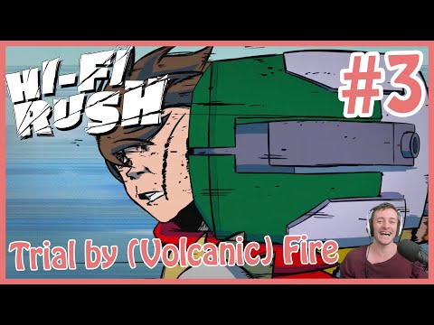 Millbee Plays Hi-Fi Rush - Track 3 | Trial by (Volcanic) Fire