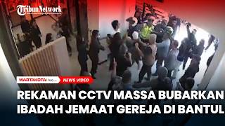 Download lagu Rekaman CCTV Massa Bubarkan Ibadah Jemaat Gereja di Bantul mp3 Download lagu Rekaman CCTV Massa Bubarkan Ibadah Jemaat Gereja di Bantul mp3