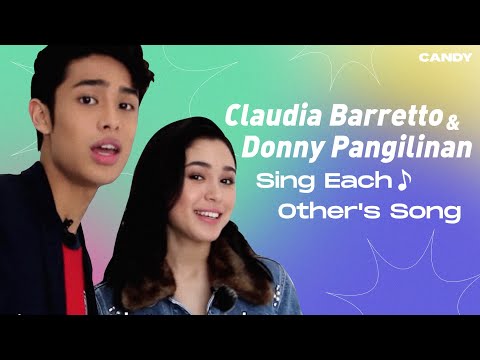 Claudia Barretto and Donny Pangilinan Sing Each Other's Song