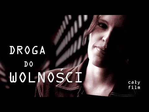 DROGA DO WOLNOŚCI | modlitwa 5 kluczy | cały film PL