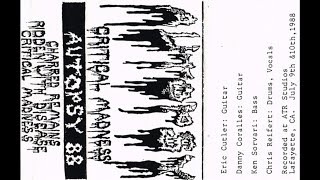 Music video thumbnail preview for Autopsy (US) - Critical Madness (Demo) 1988 by Autopsy