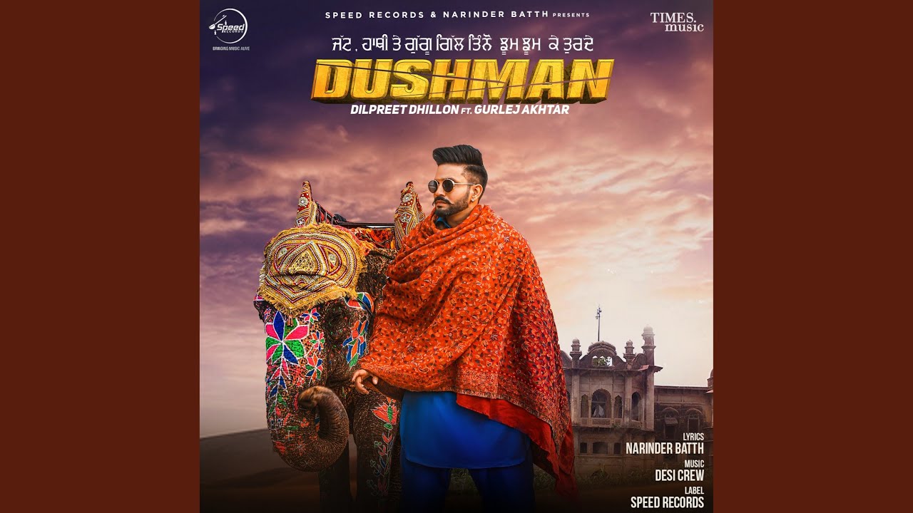 Akdaan Lyrics | Dushman | Sruishty Mann, Gurinder Bawa | Dilpreet Dhillon, Gurlej Akhtar | Desi Crew