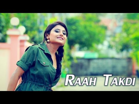 Raah Takdi — watch video