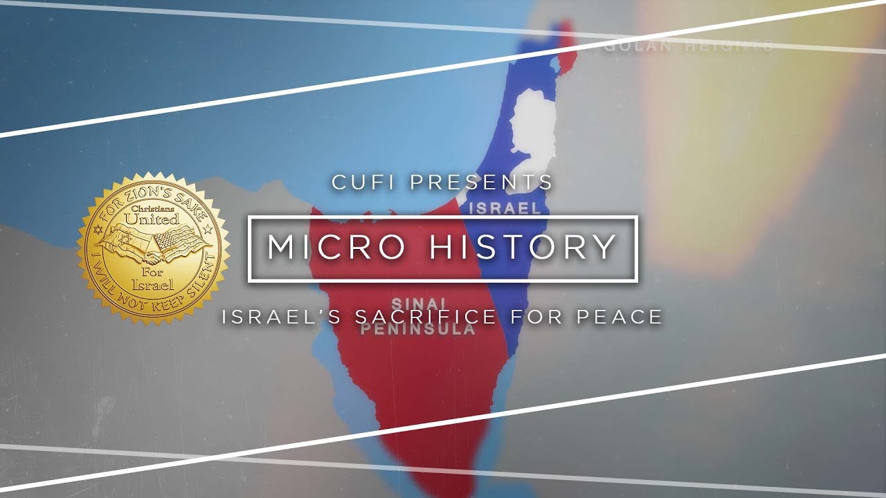 Micro History: Israel's Sacrifice For Peace