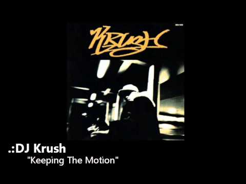 DJ Krush - "Keeping The Motion"