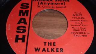 The Walker Brothers "The Sun Ain't Gonna Shine (Anymore)" 45rpm