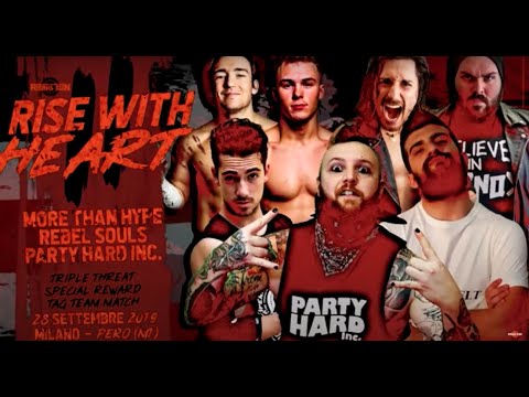 RSWP "Rise with Heart" Sept.2019 - Rebel Souls (McKee&Kronos) vs More Than Hype vs Party Hard Inc.